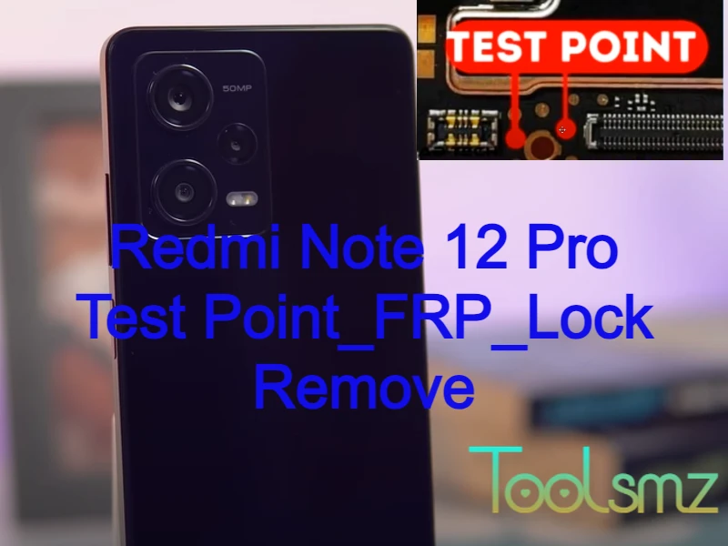 Redmi Note Pro Test Point Frp Lock Remove Toolsmz