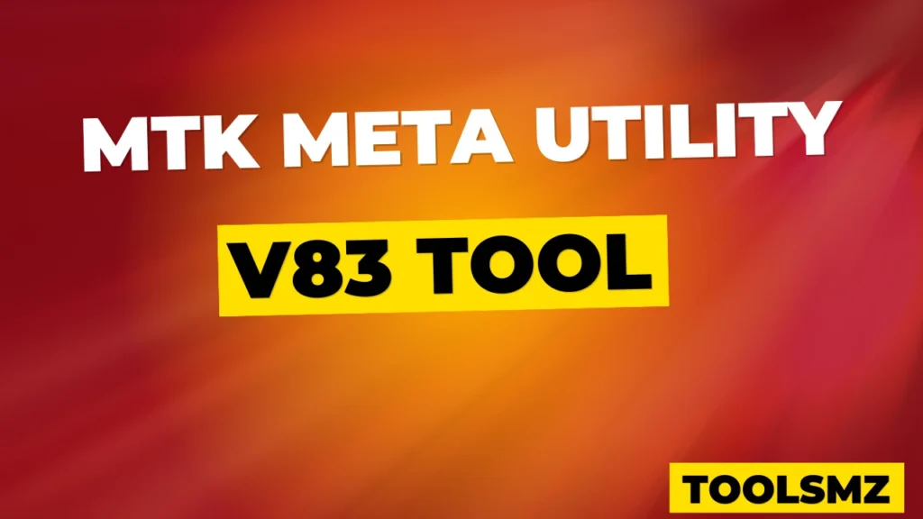 MTK META Utility V83 Tool - Android MTK Sem Autenticação